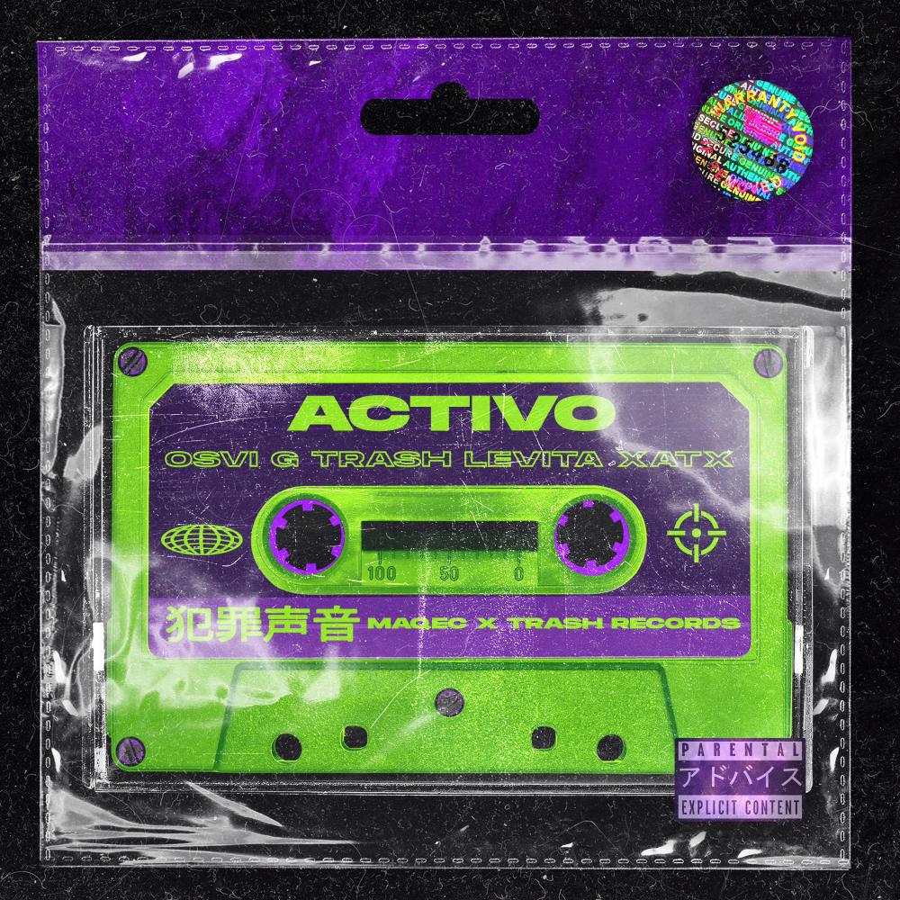 ACTIVO (feat. LIL TRASH, ELELEUVEA & XATX) (Explicit)