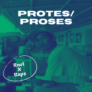 Ruel X Rapz的專輯Protes / Proses