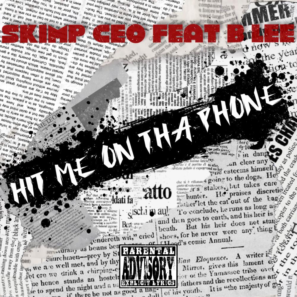Hit me on tha phone (feat. Berran Lee & Prod by Scene Supa) (Explicit)