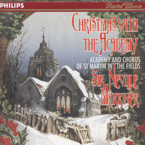 Academy of St Martin in the Fields Chorus的專輯Christmas With The Academy