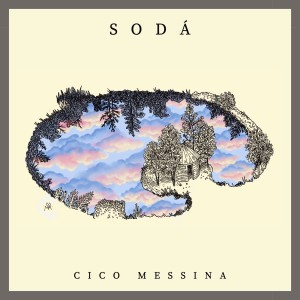 Listen to Sodà song with lyrics from Cico Messina