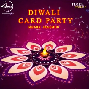 Diwali Card Party (Remix) - Single