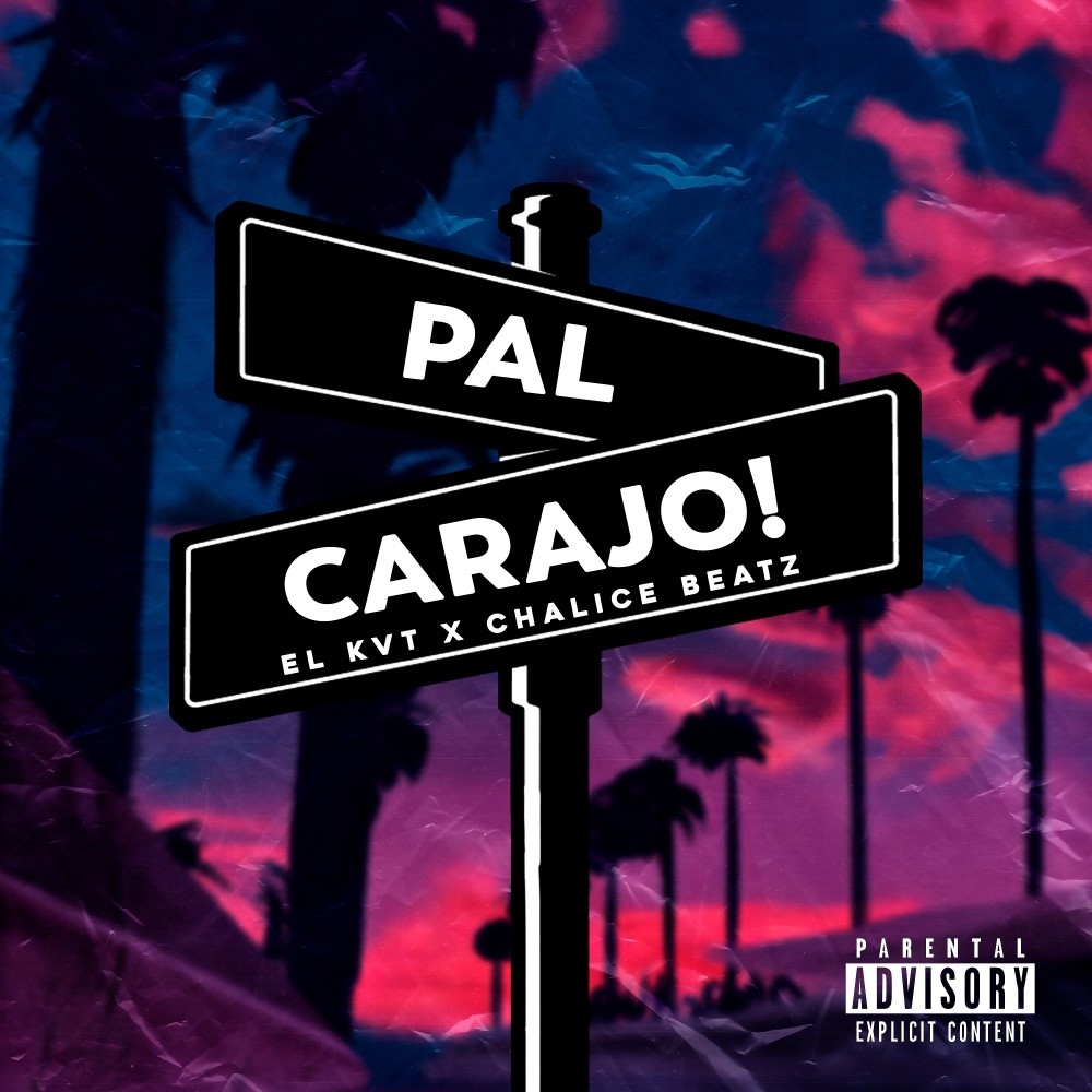 Pal' Carajo (Explicit)