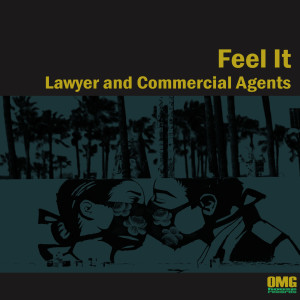 收听Lawyer的Feel It歌词歌曲