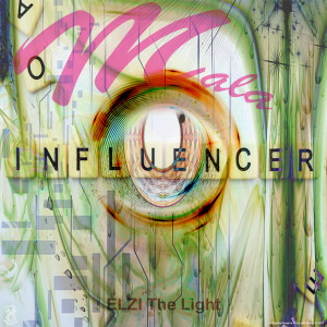 收听ELZI The Light的Mala Influencer歌词歌曲