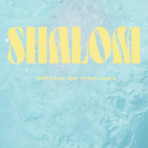 ดาวน์โหลดและฟังเพลง Shalom พร้อมเนื้อเพลงจาก Spiritual Bless