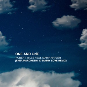 Album One and One (Enea Marchesini & Sammy Love Remix) from Maria Nayler for Red Parrot Management