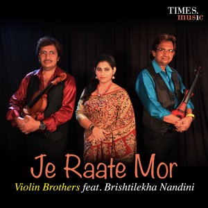 ดาวน์โหลดและฟังเพลง Je Raate Mor พร้อมเนื้อเพลงจาก Violin Brothers