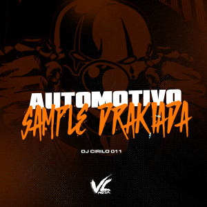 收聽DJ CIRILO 011的Automotivo Sample Drakiada (Explicit)歌詞歌曲