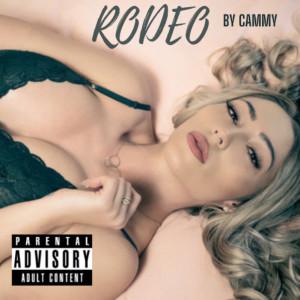 Dengarkan lagu Rodeo (Explicit) nyanyian Cammy dengan lirik