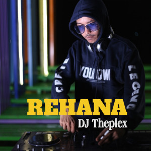 Listen to Rehana song with lyrics from DJ Theplex