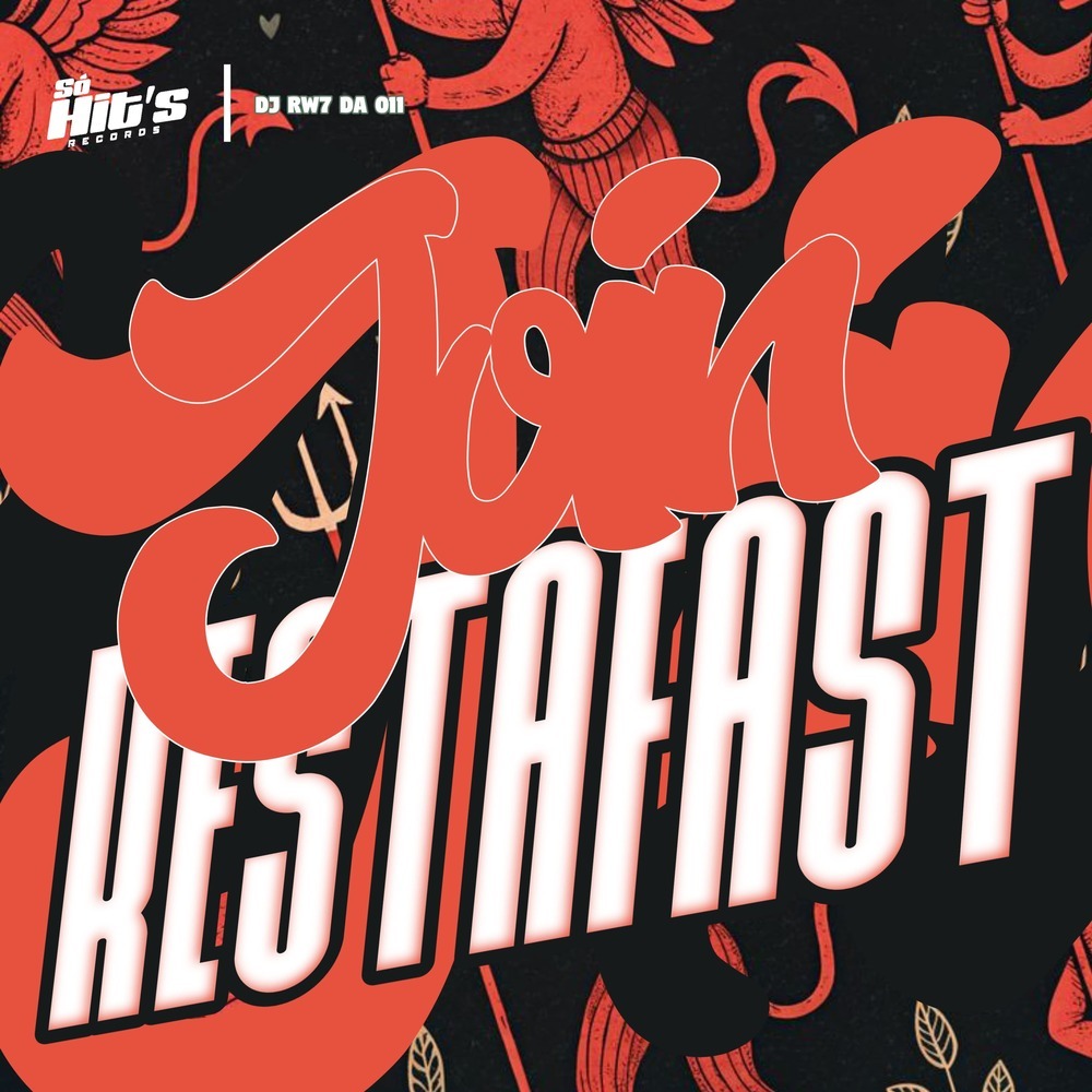 JOIN RESTAFAST (Super Slowed|Explicit)