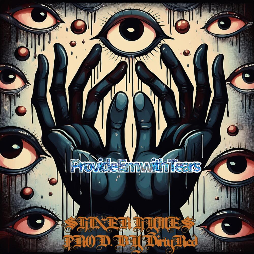 Provide Em With Tears (Explicit)