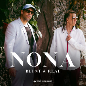 ดาวน์โหลดและฟังเพลง Nona (Explicit) พร้อมเนื้อเพลงจาก Blunt & Real