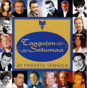 Various Artists的專輯Tangojen satumaa - 40 parasta tangoa