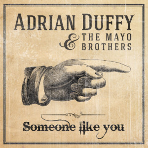 收聽Adrian Duffy的Someone Like You歌詞歌曲
