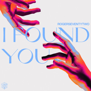 Album I Found You from Rogerseventytwo