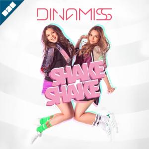 收听Dinamiss的Shake Shake歌词歌曲