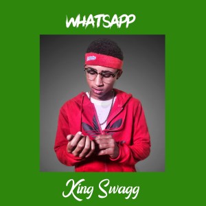 Listen to Whatsapp song with lyrics from King Swagg