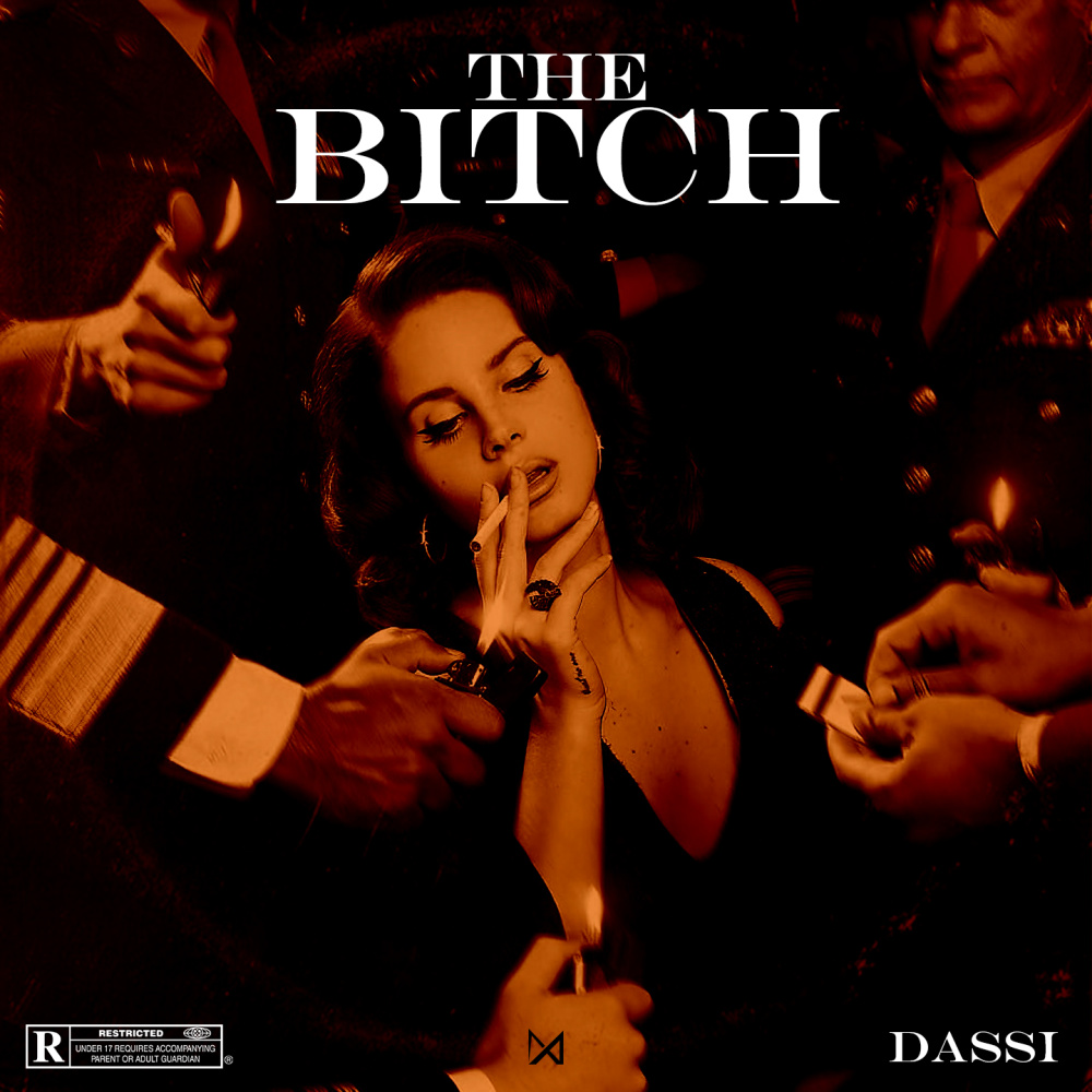 The Bitch (Explicit)