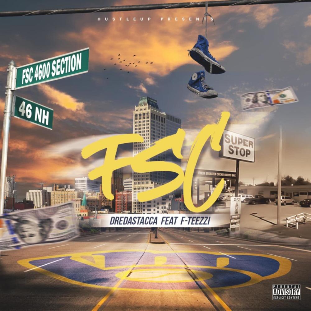 FSC (feat. F-Teezzi) (Explicit)