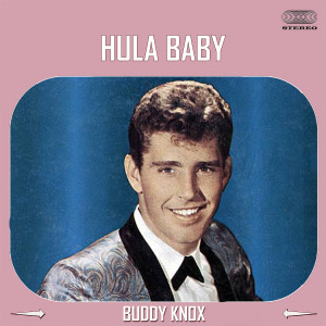 Album Hula Baby from Buddy Knox