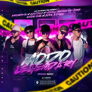 ดาวน์โหลดและฟังเพลง Modo legendary (feat. Castillo, Niko La Fuerza, Enok One & Adol kings) (Remix) (Explicit) (Remix|Explicit) พร้อมเนื้อเพลงจาก Krimer VS