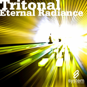 收聽Tritonal的Eternal Radiance (Radio Edit)歌詞歌曲