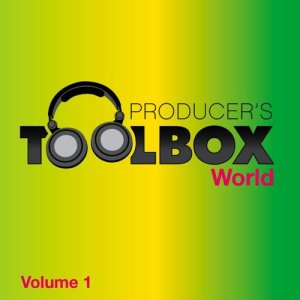 Producer's Toolbox - World, Vol. 1