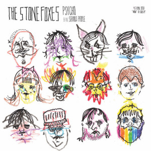 ดาวน์โหลดและฟังเพลง Psycho พร้อมเนื้อเพลงจาก The Stone Foxes