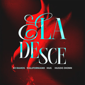 ดาวน์โหลดและฟังเพลง Ela Desce (Explicit) พร้อมเนื้อเพลงจาก DJ Ramos