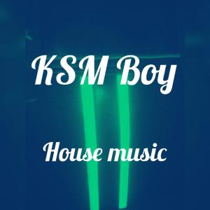 KSM Boyz的專輯House music