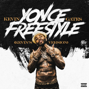 Kevin Gates的專輯Yonce Freestyle (Kevin's Version) (Explicit)