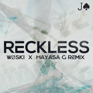 อัลบัม Reckless (WØSKI x HAYASA G Remix) ศิลปิน Jaxson Gamble