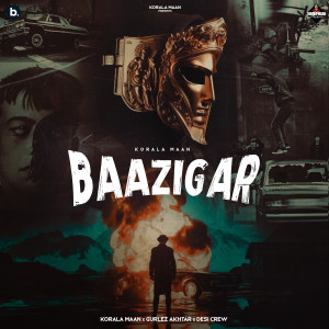 Korala Maan的专辑Baazigar