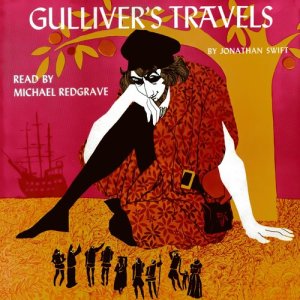Michael Redgrave的專輯Gulliver's Travels, By Johnathan Swift