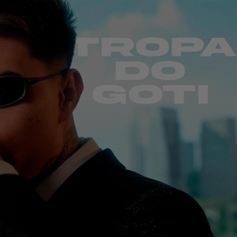 TROPA DO GOTI (feat. prodsketch)