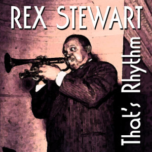 ดาวน์โหลดและฟังเพลง Zaza พร้อมเนื้อเพลงจาก Rex Stewart