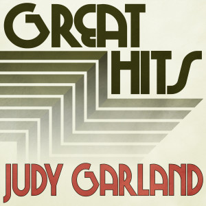 Great Hits of Judy Garland