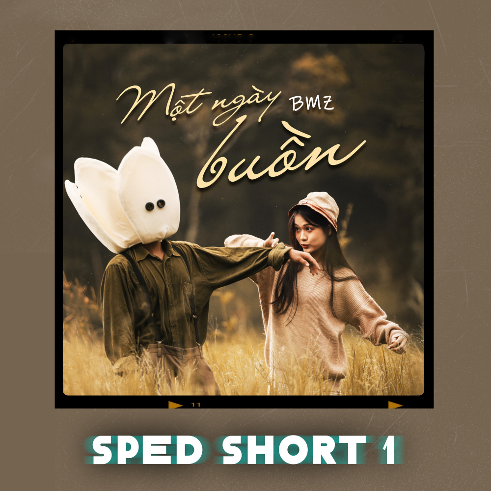 Một Ngày Buồn (Sped Short 1)