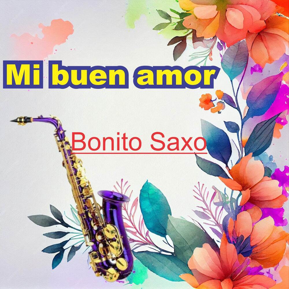 Mi buen amor