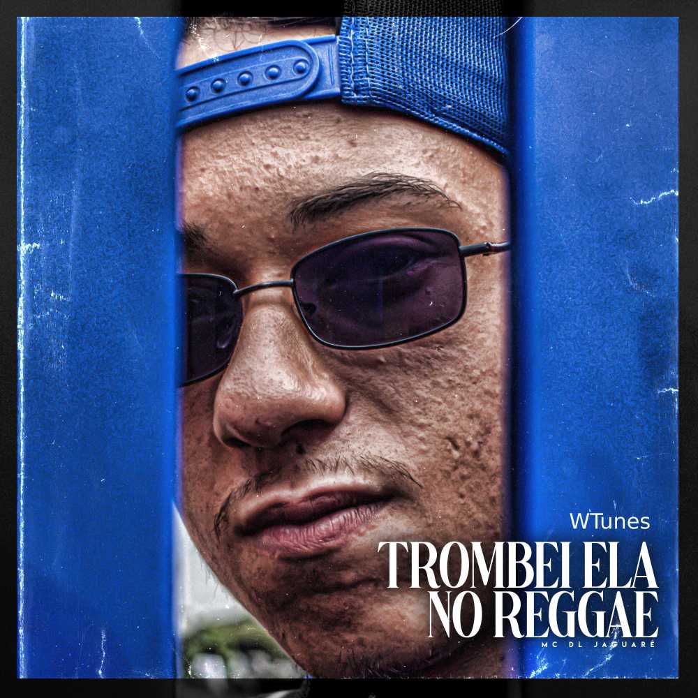 Trombei Ela no Reggae