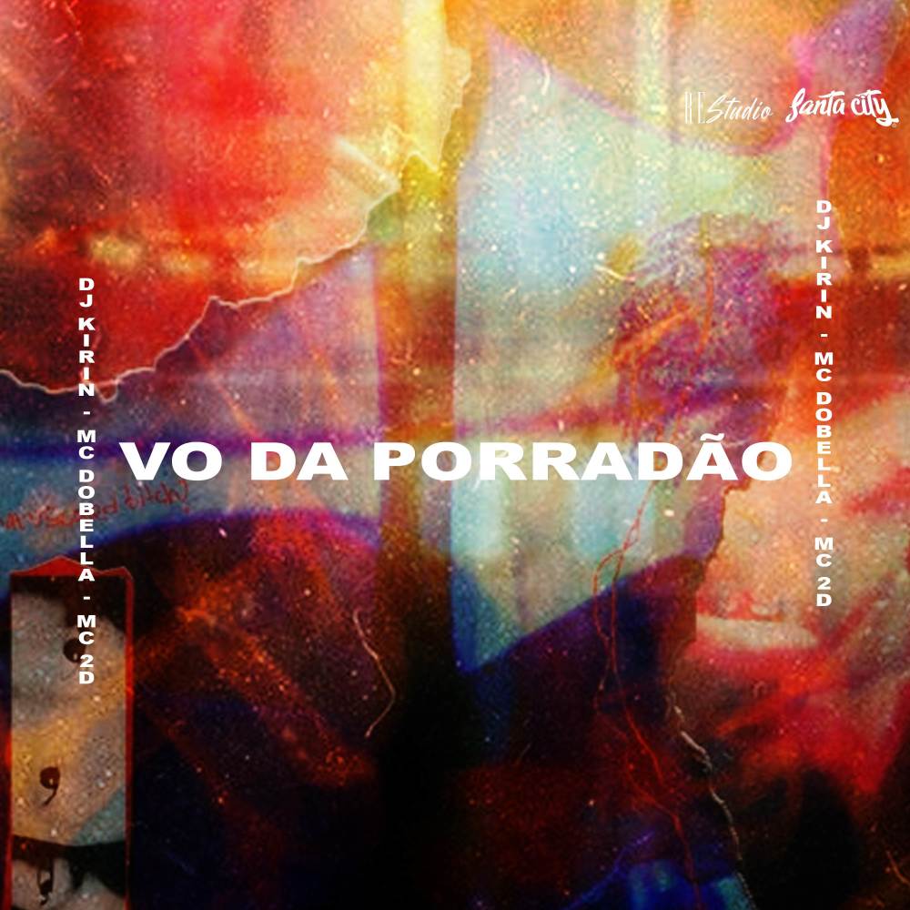VO DA PORRADÃO (Explicit)