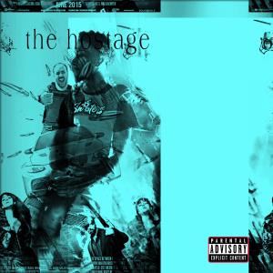 Album The Hostage (feat. LilJay) (Explicit) from Liljay
