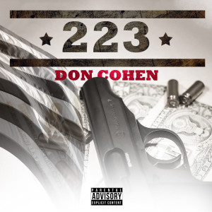 Listen to 223 (Explicit) song with lyrics from Don Cohen
