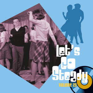 อัลบัม Let's Go Steady, Vol. 25 ศิลปิน Various