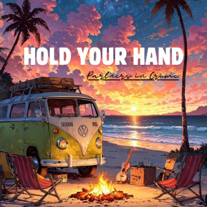Listen to Hold Your Hand song with lyrics from Partners in Crime