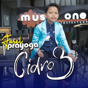 Dengarkan Cidro 3 lagu dari Farel Prayoga dengan lirik