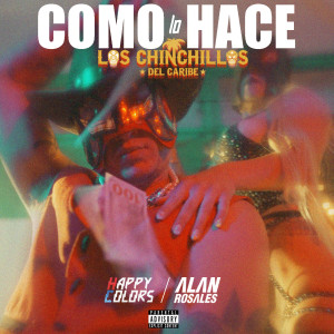 Los Chinchillos Del Caribe的專輯Como Lo Hace (Explicit)