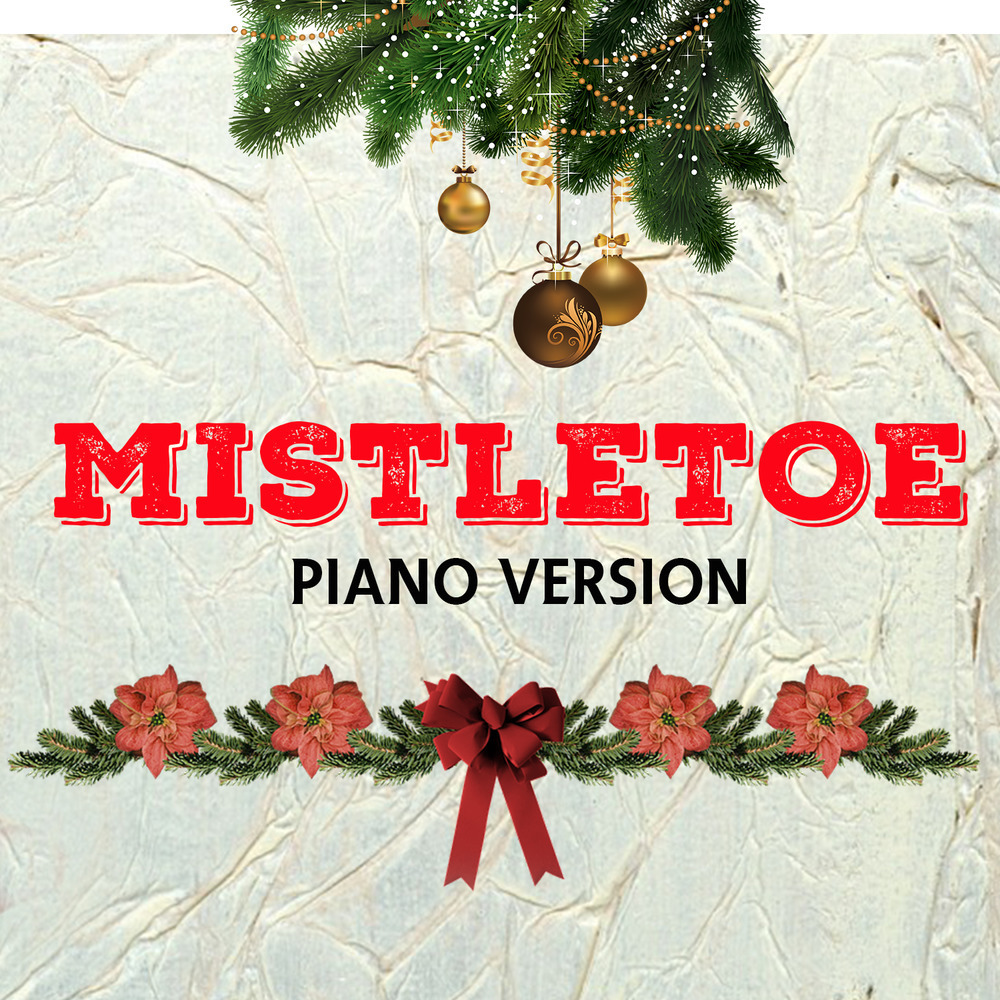 Mistletoe (Tribute to Justin Bieber)